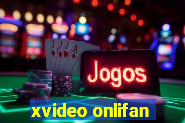 xvideo onlifan